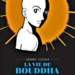 Lire la suite à propos de l’article La Vie de Bouddha intégrale