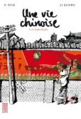 Une Vie chinoise