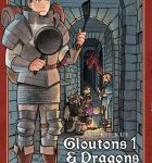 Lire la suite à propos de l’article Gloutons & dragons