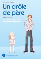 You are currently viewing Un Drôle de père