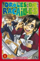 You are currently viewing Drôles de racailles