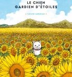 Lire la suite à propos de l’article Le Chien gardien d’étoiles