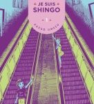 Lire la suite à propos de l’article Je Suis Shingo