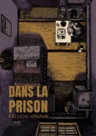 You are currently viewing Dans la prison