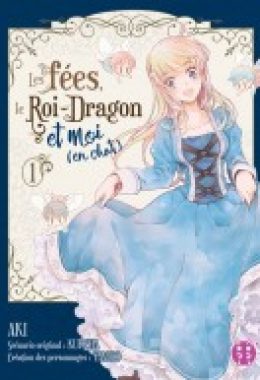 les fées, le roi-dragon et moi (en chat)