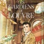 Lire la suite à propos de l’article Les gardiens du Louvre